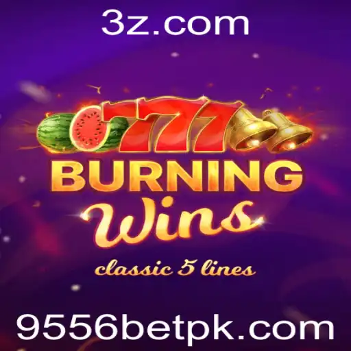 Explorando BurningWins e a Plataforma 9556bet: Uma Nova Geração de Jogos de Azar