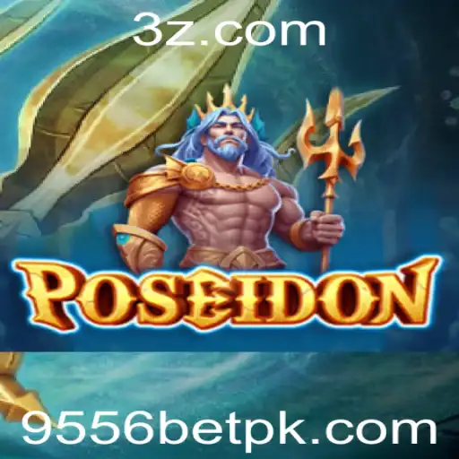 Descubra Poseidon: O Novo Fascínio do Mundo dos Jogos com 9556bet